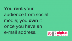 Own Your Email Audience, Rent Your Social Media Audience